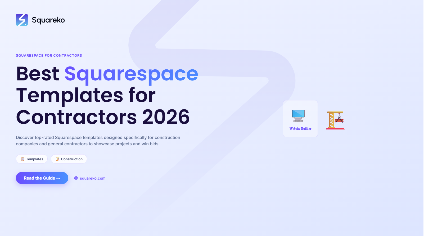 Best Squarespace Templates for Construction Companies and General Contractors in 2026