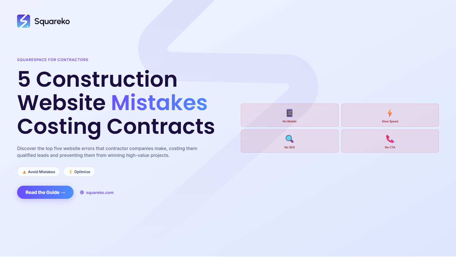 5 Construction Website Mistakes That Cost You Contracts on Squarespace