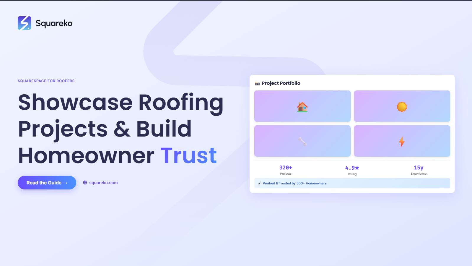 How Roofing Contractors Showcase Projects and Build Homeowner Trust on Squarespace