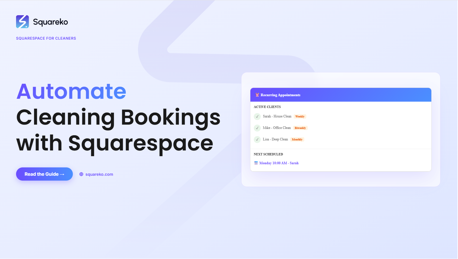 Squarespace Scheduling for Cleaning Businesses: How to Automate Bookings and Recurring Clients