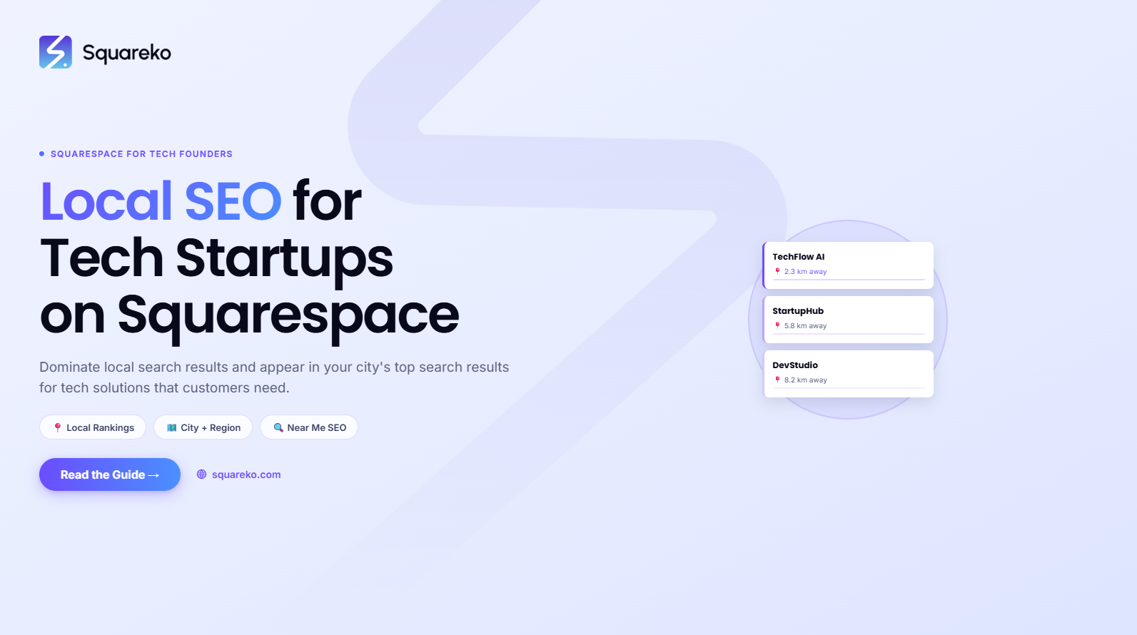 Tech Startup Local SEO on Squarespace: Get Found in Your City and Region