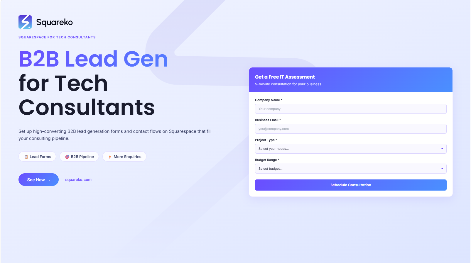 How to Set Up B2B Lead Generation and Contact Forms for Technology Consulting on Squarespace