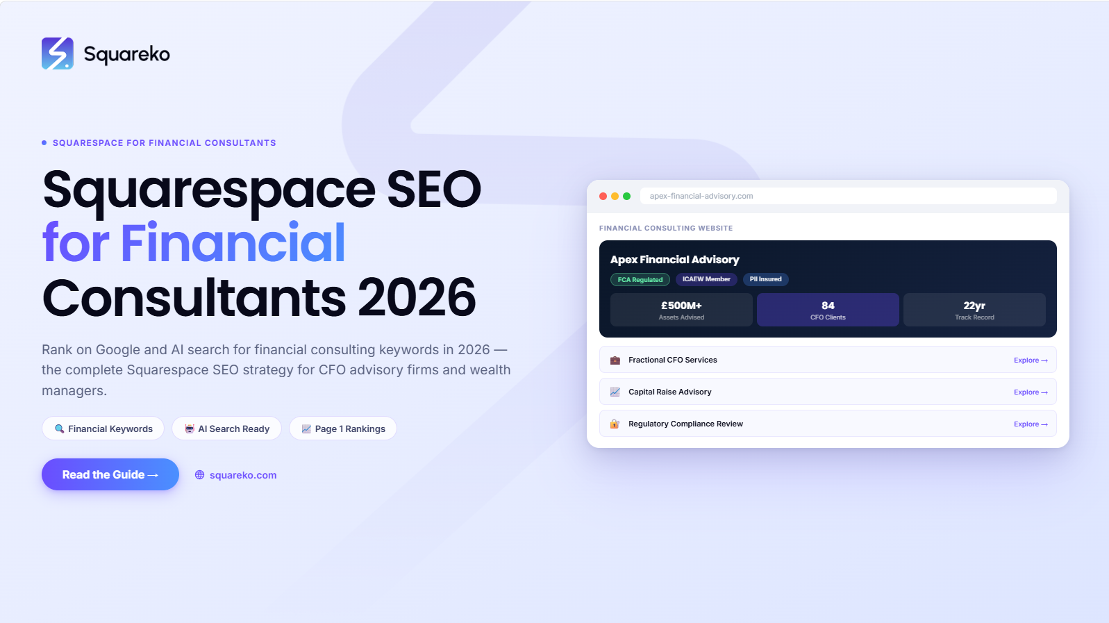 Squarespace SEO for Financial Consultants: How to Rank on Google and AI Search in 2026