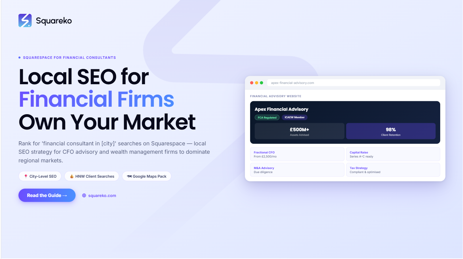 Local SEO for Financial Consultants on Squarespace: Rank for 'Financial Consultant in City'