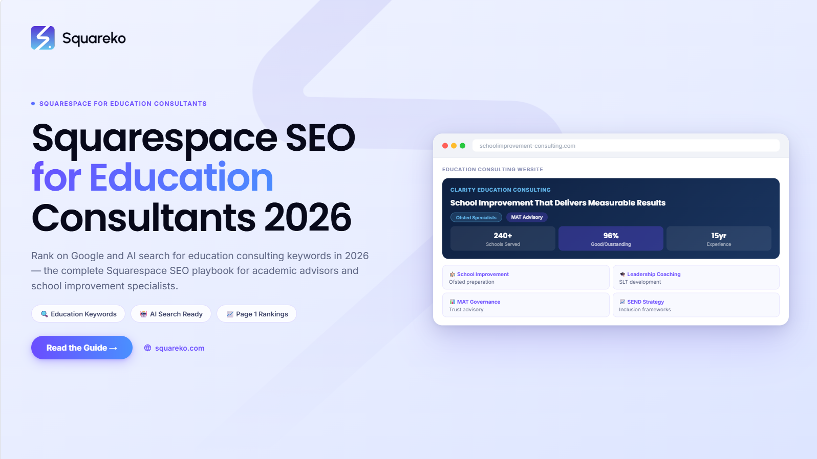 Squarespace SEO for Education Consultants: How to Rank on Google and AI Search in 2026