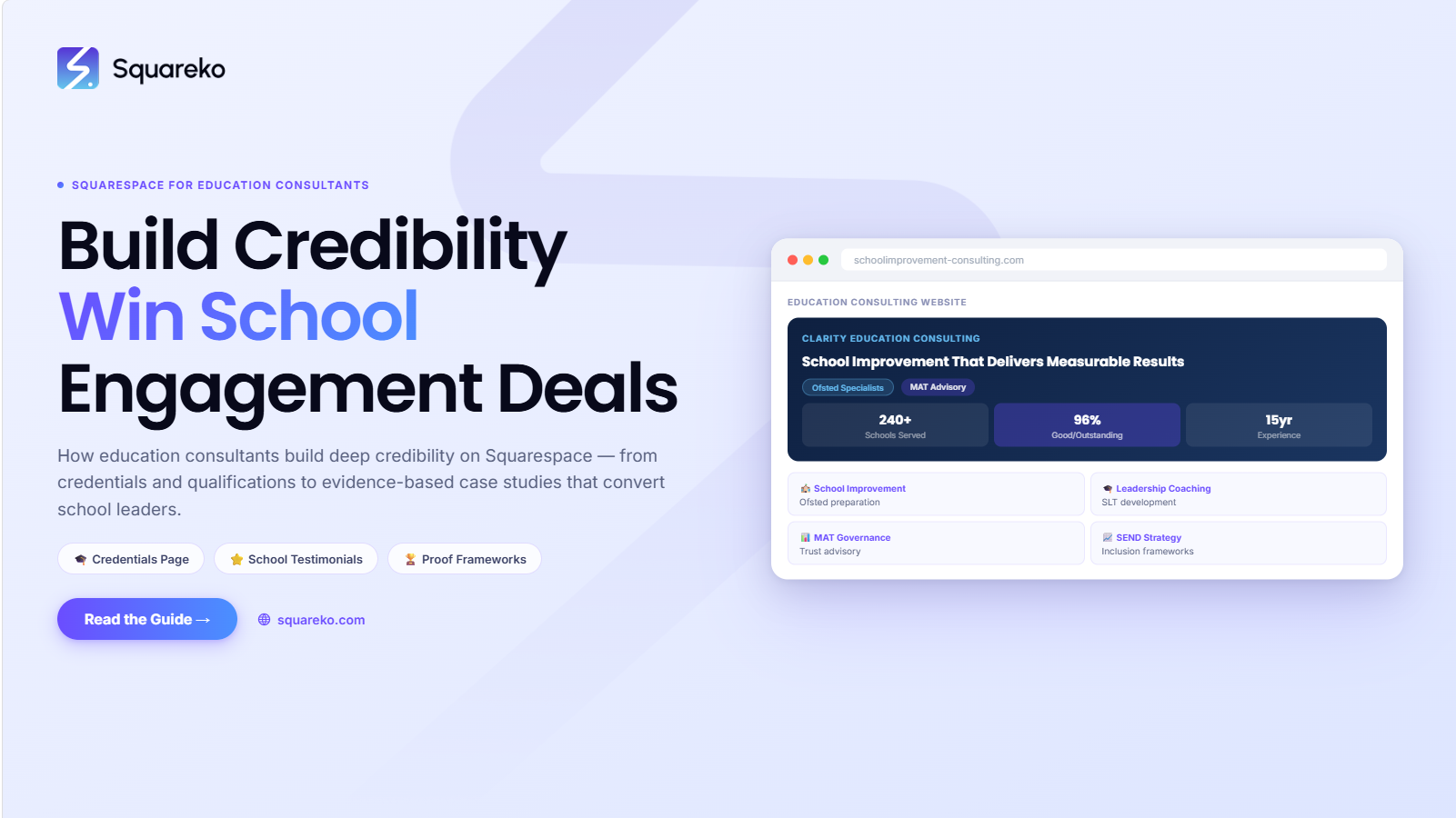 How Education Consultants Build Credibility with Schools and Win More Engagements on Squarespace