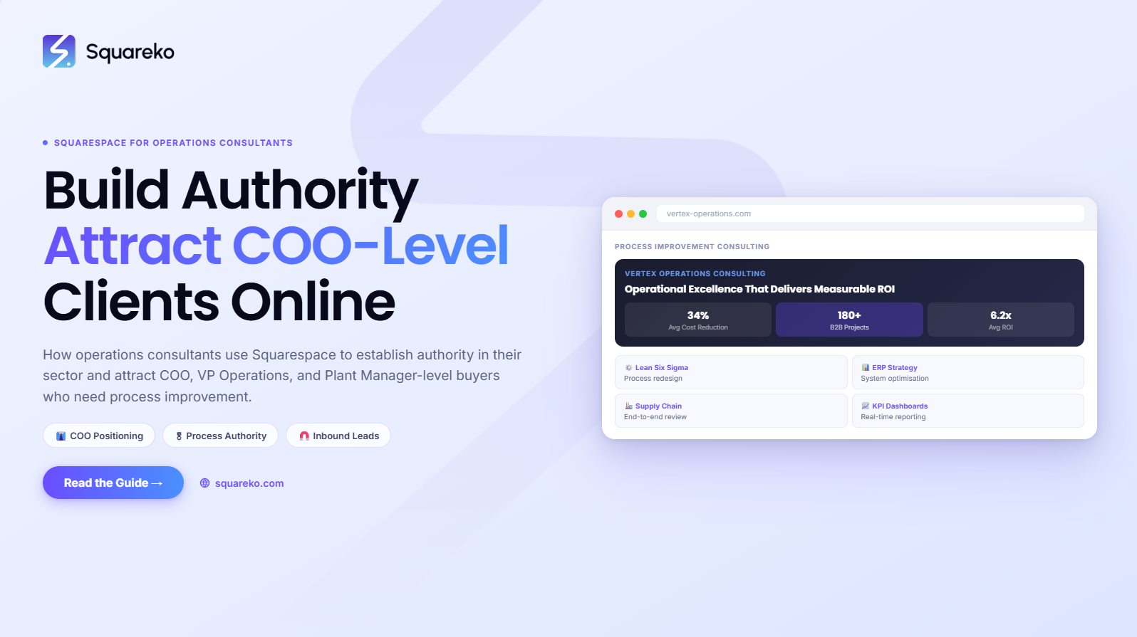 How Operations Consultants Build Authority and Attract COO-Level Clients on Squarespace