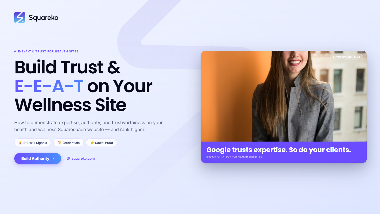 How Health and Wellness Professionals Build E-E-A-T and Trust on Squarespace