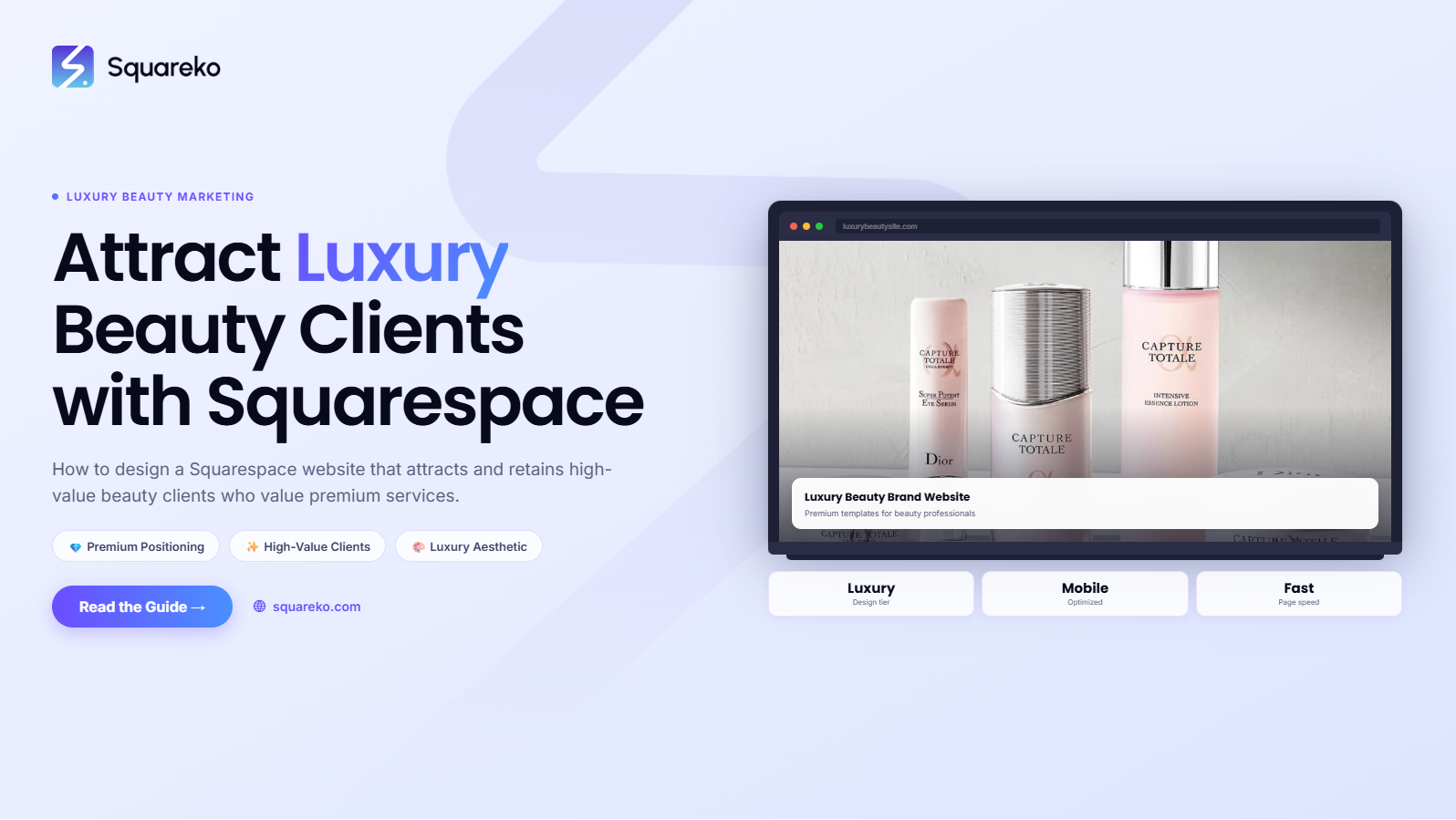 How to Attract Luxury Beauty Clients with Your Squarespace Website