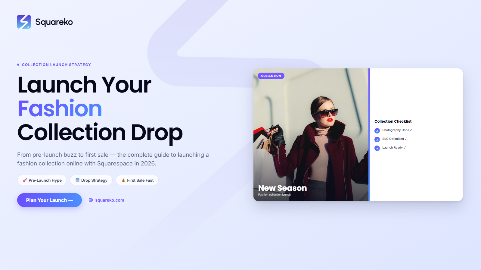 How to Launch a Fashion Collection Online with Squarespace: Pre-Launch to First Sale