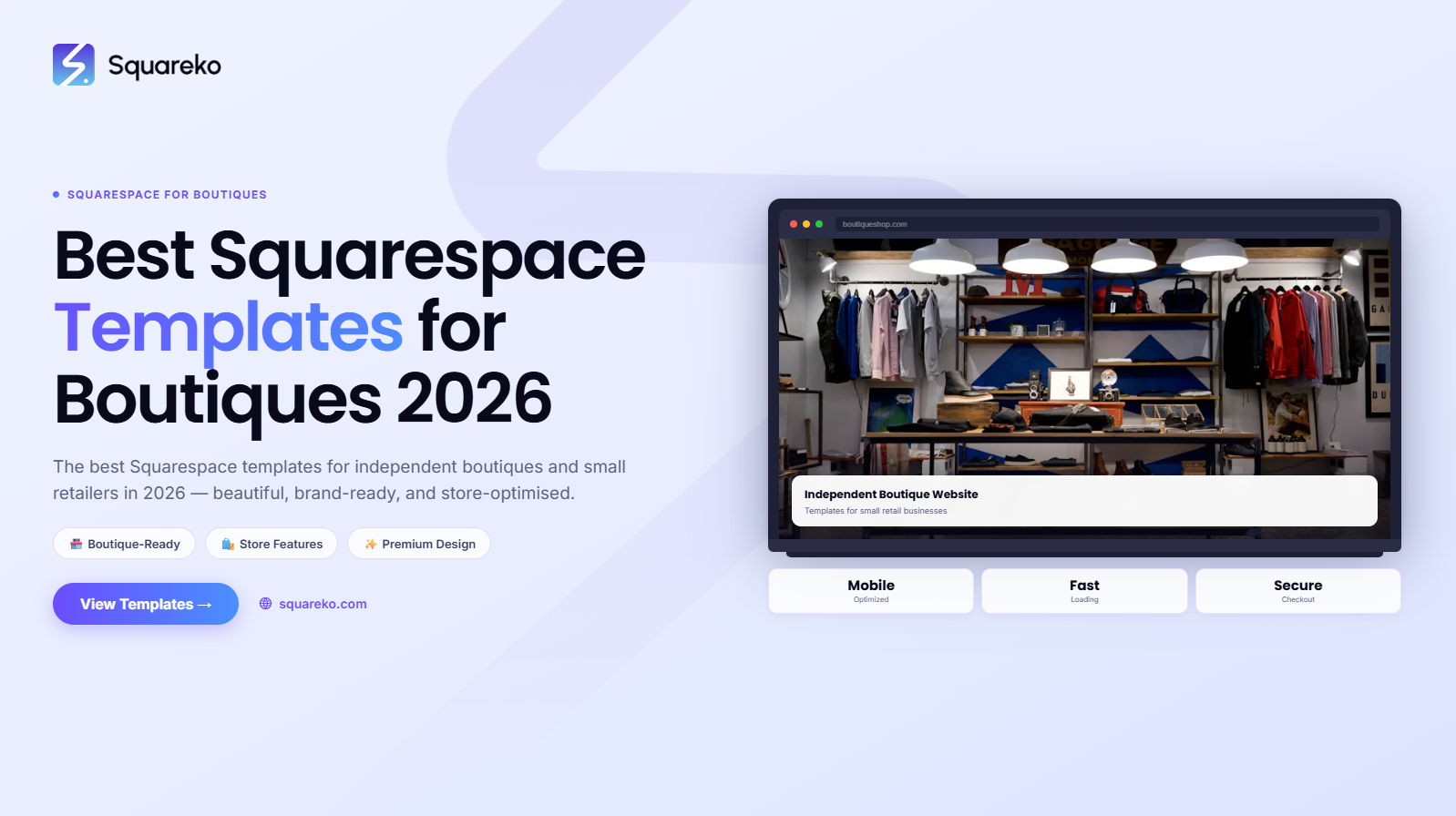 Best Squarespace Templates for Independent Boutiques and Small Retailers in 2026