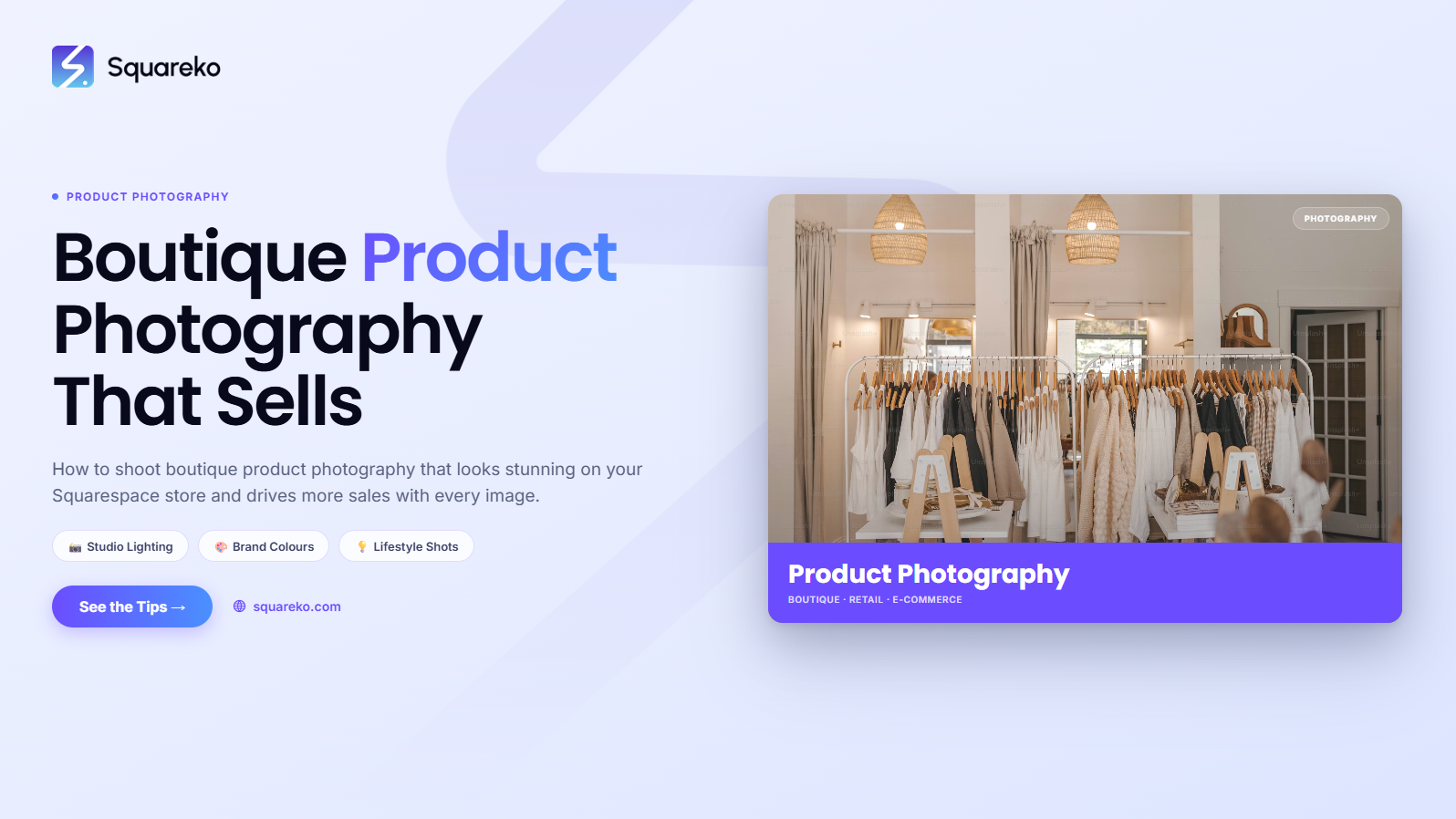 Boutique Product Photography for Squarespace Stores That Sell