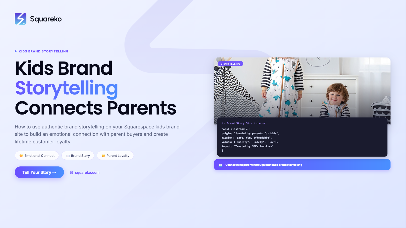 Storytelling for Kids Brands: How Squarespace Helps You Connect with Parent Buyers