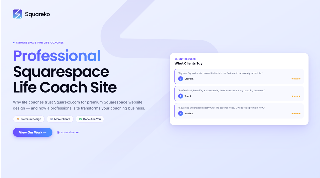 Why Life Coaches Choose Squareko for Their Squarespace Website