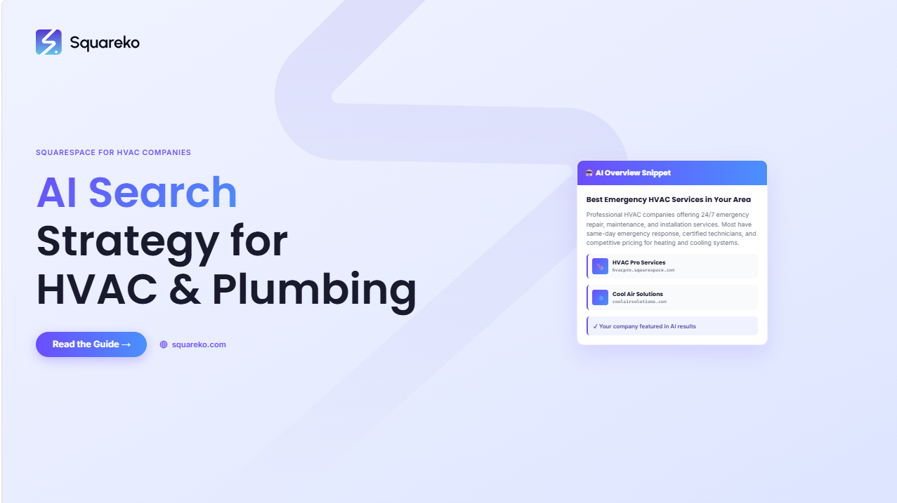 AI Search Strategy for HVAC and Plumbing Businesses on Squarespace in 2026
