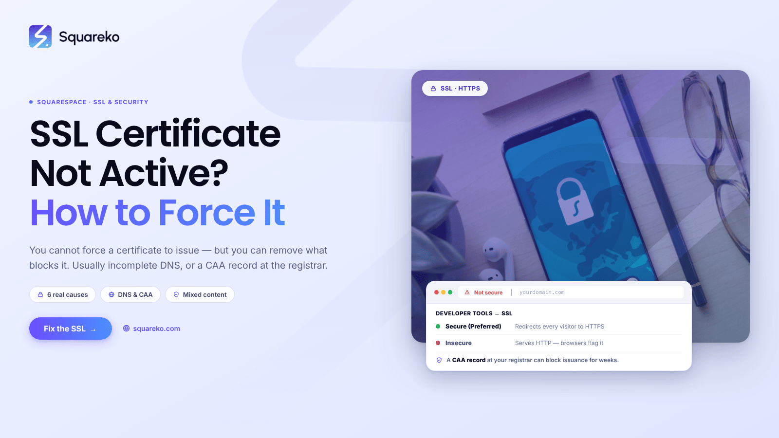 Squarespace SSL Certificate Not Active? How to Force It