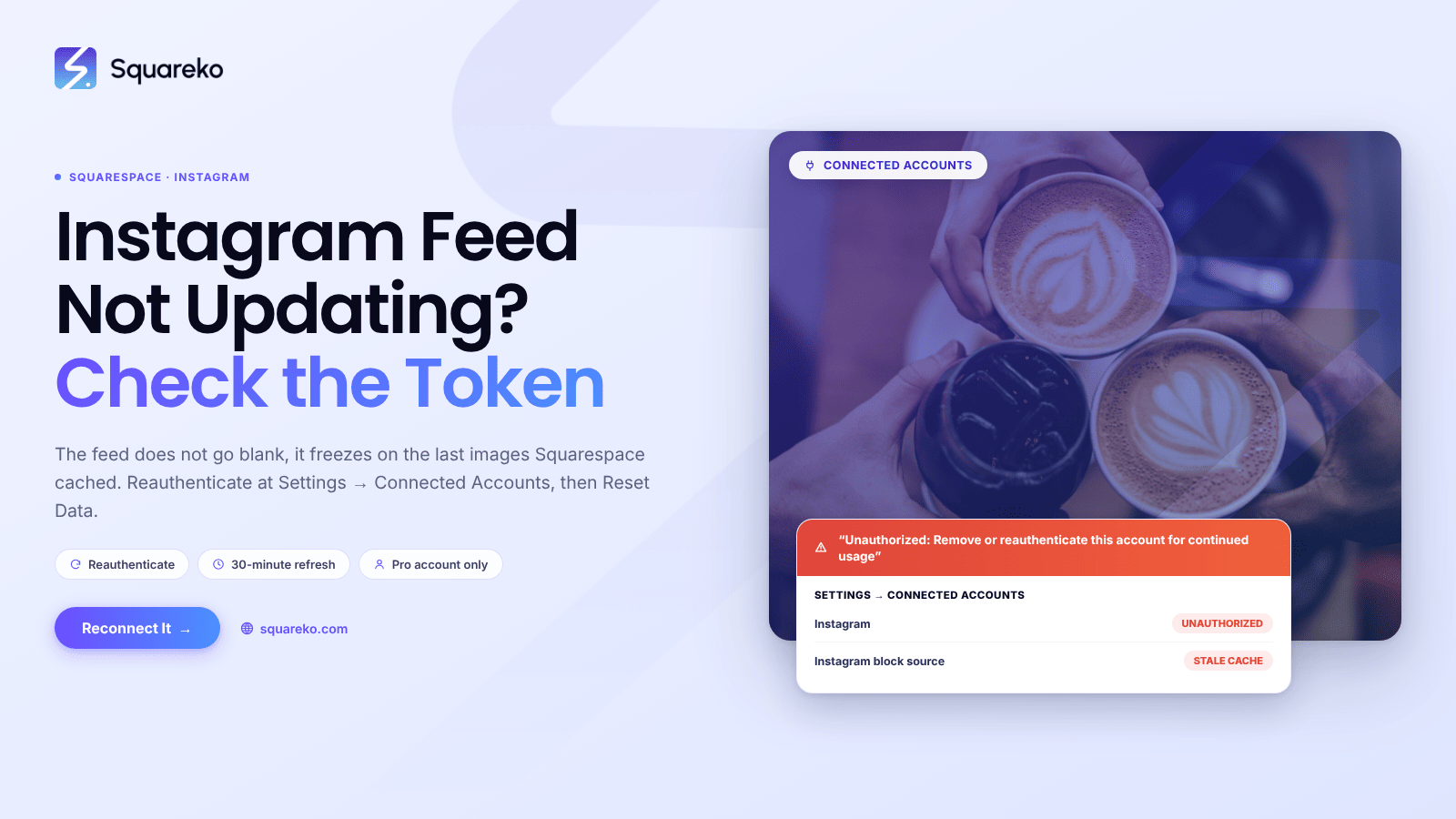 Squarespace Instagram Feed Not Updating? The Token Fix