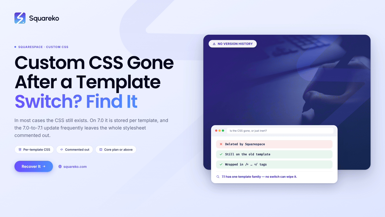 Squarespace Custom CSS Disappeared After a Template Change? Recovery
