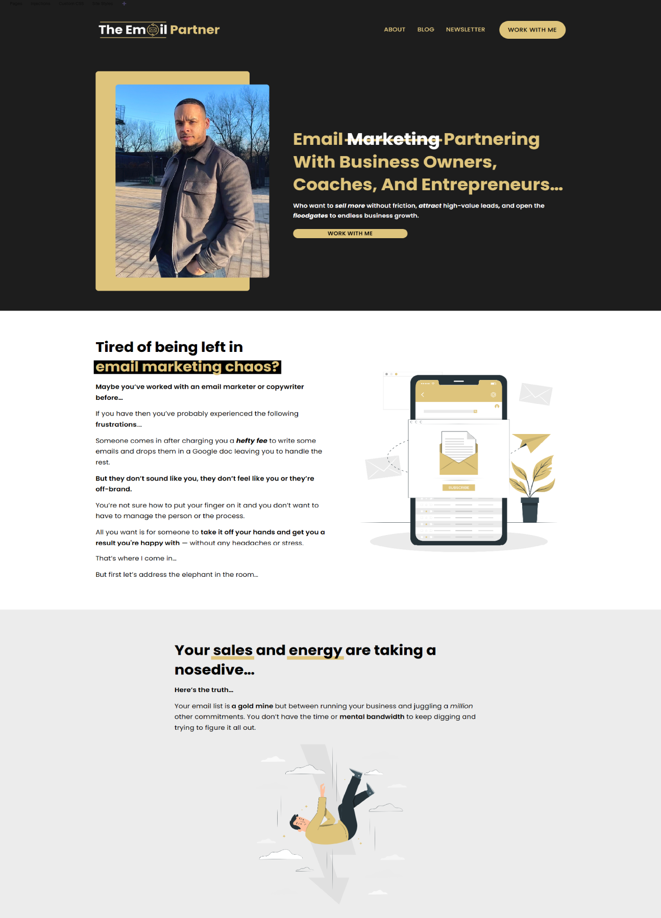 Screenshot of a marketing website featuring a man in a jacket, promotional text about email marketing services for business owners, and illustrations related to email and sales. Includes navigation links for about, blog, newsletter, and a button labeled 'Work With Me.'