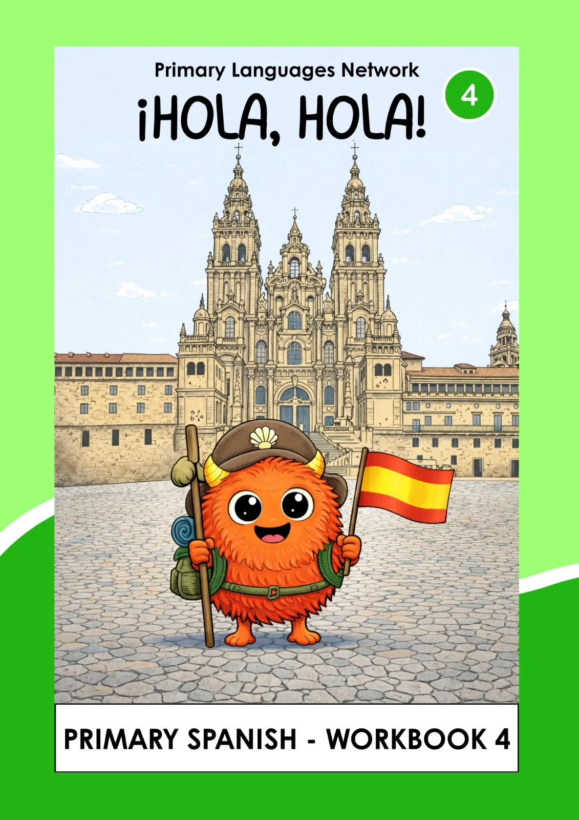 Cover of a children's book titled '¡HOLA, HOLA!' with a cartoon character of a furry, orange, horned creature dressed as a traveler holding a Spanish flag, with a historic European-style building in the background.