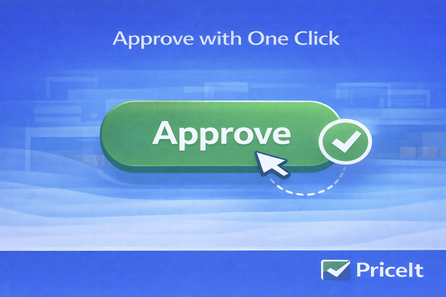 Approve Estimate with one click
