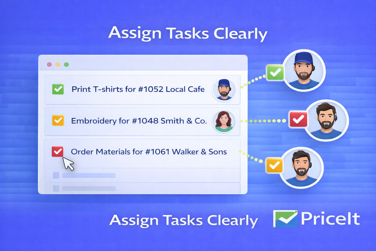 Assign Tasks Clearly