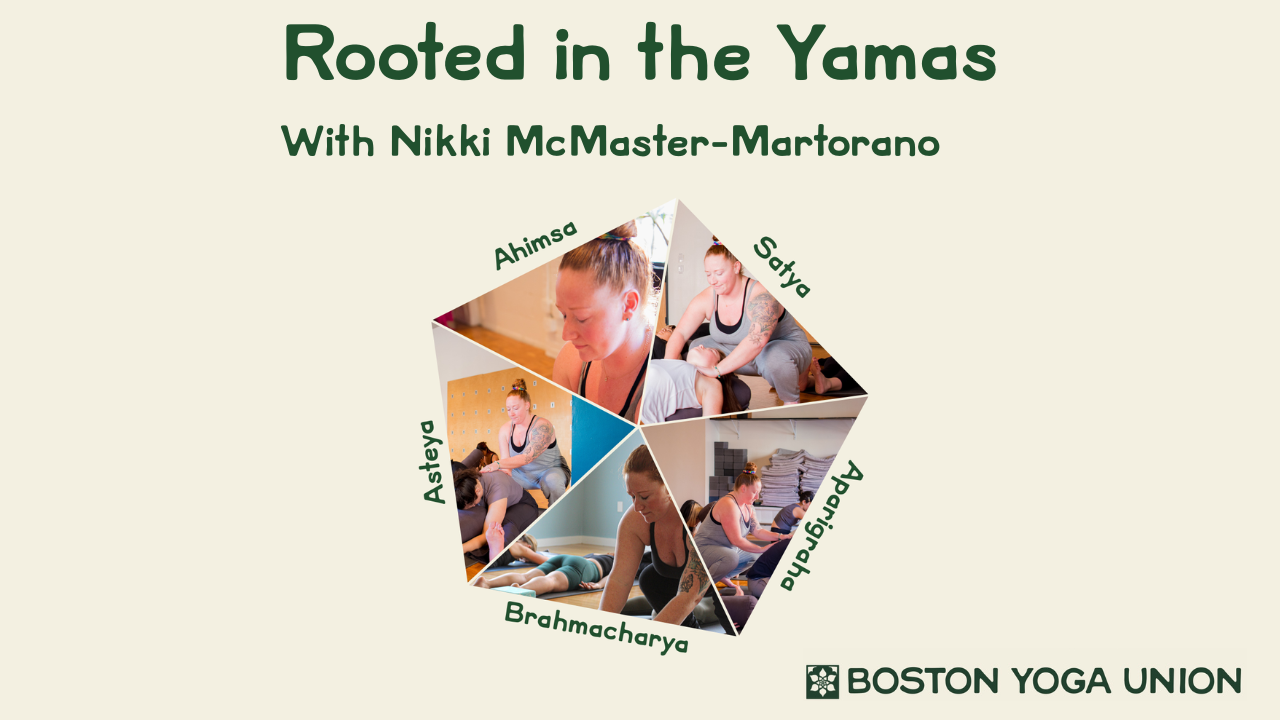 Rooted in the Yamas