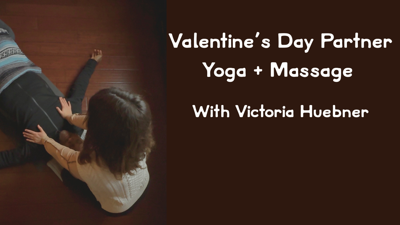 Valentine's Day Partner Yoga & Massage