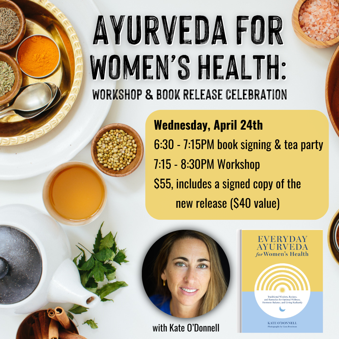 Ayurveda for Women’s Health and Book Release Celebration