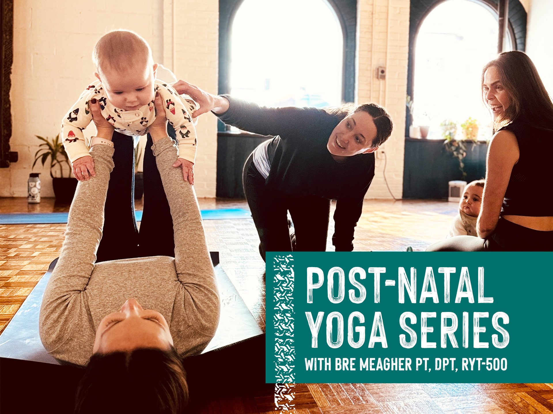 Postnatal Yoga for Moms and Babies 0-6mo — Back Bay Yoga Union