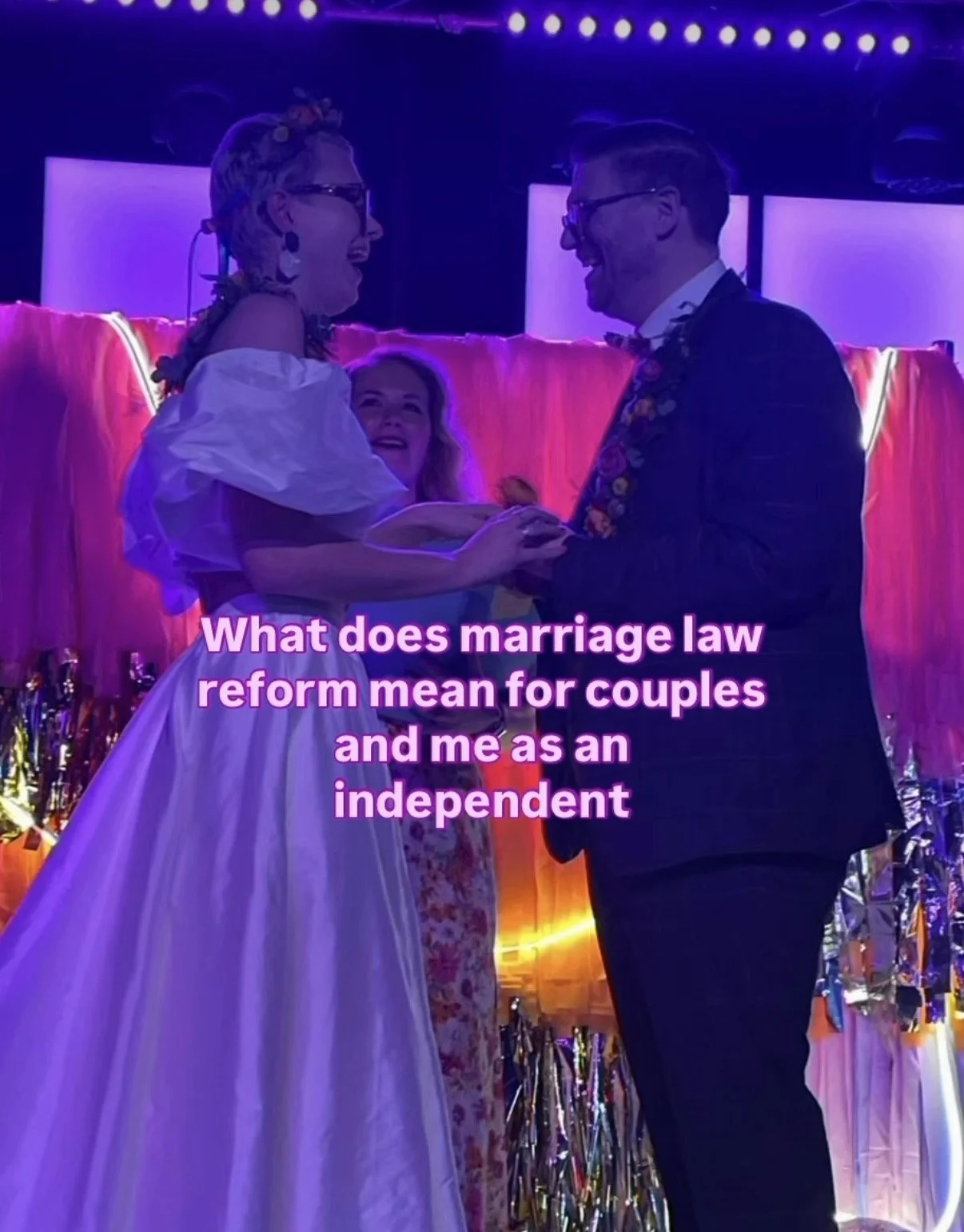 Love, Choice & Marriage Law Reform