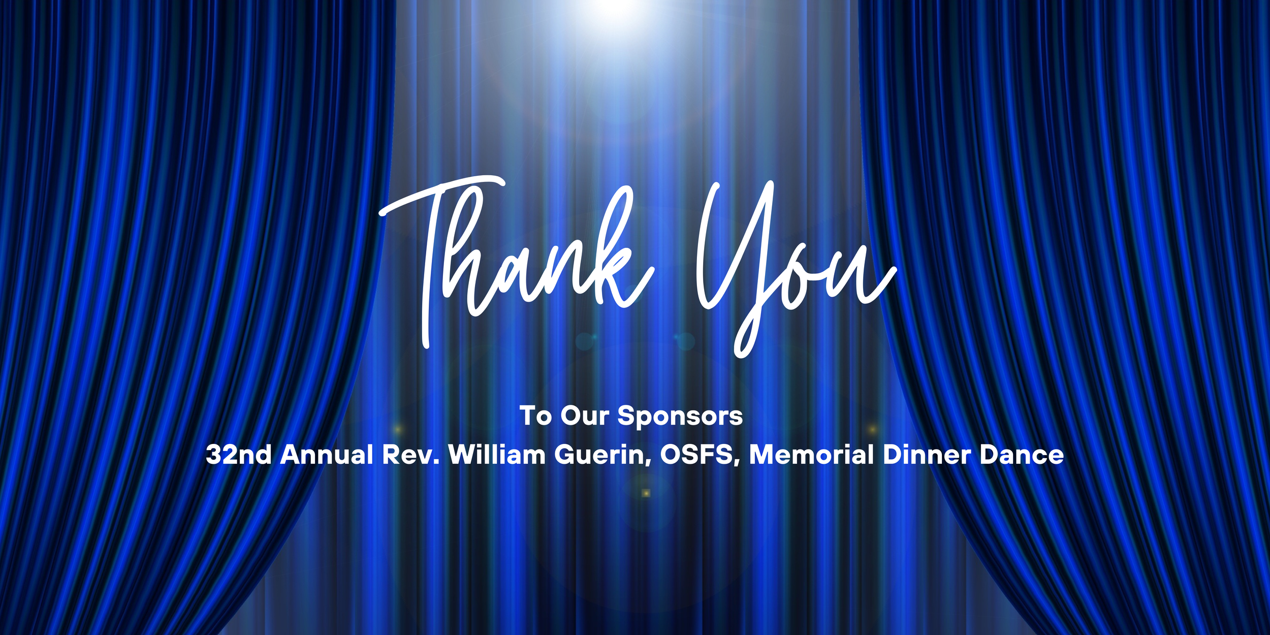 Thank You to Our Sponsors of the Fr. Guerin Memorial Dinner Dance