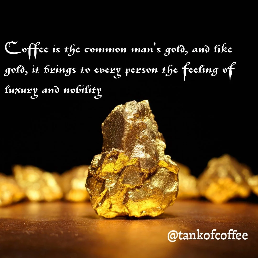 How much do you think coffee is worth?

#coffee #gold #luxury #nobility #tankofcoffee