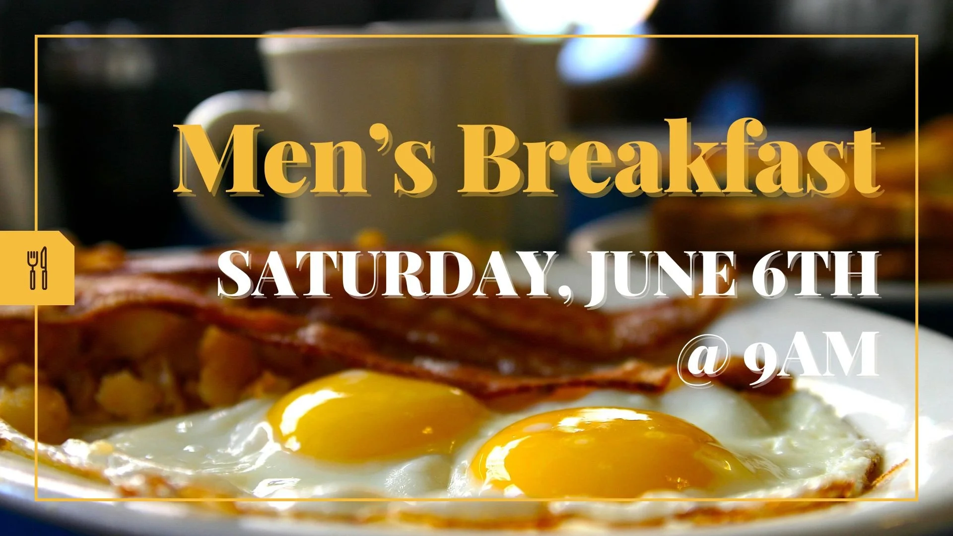 June Men’s Breakfast