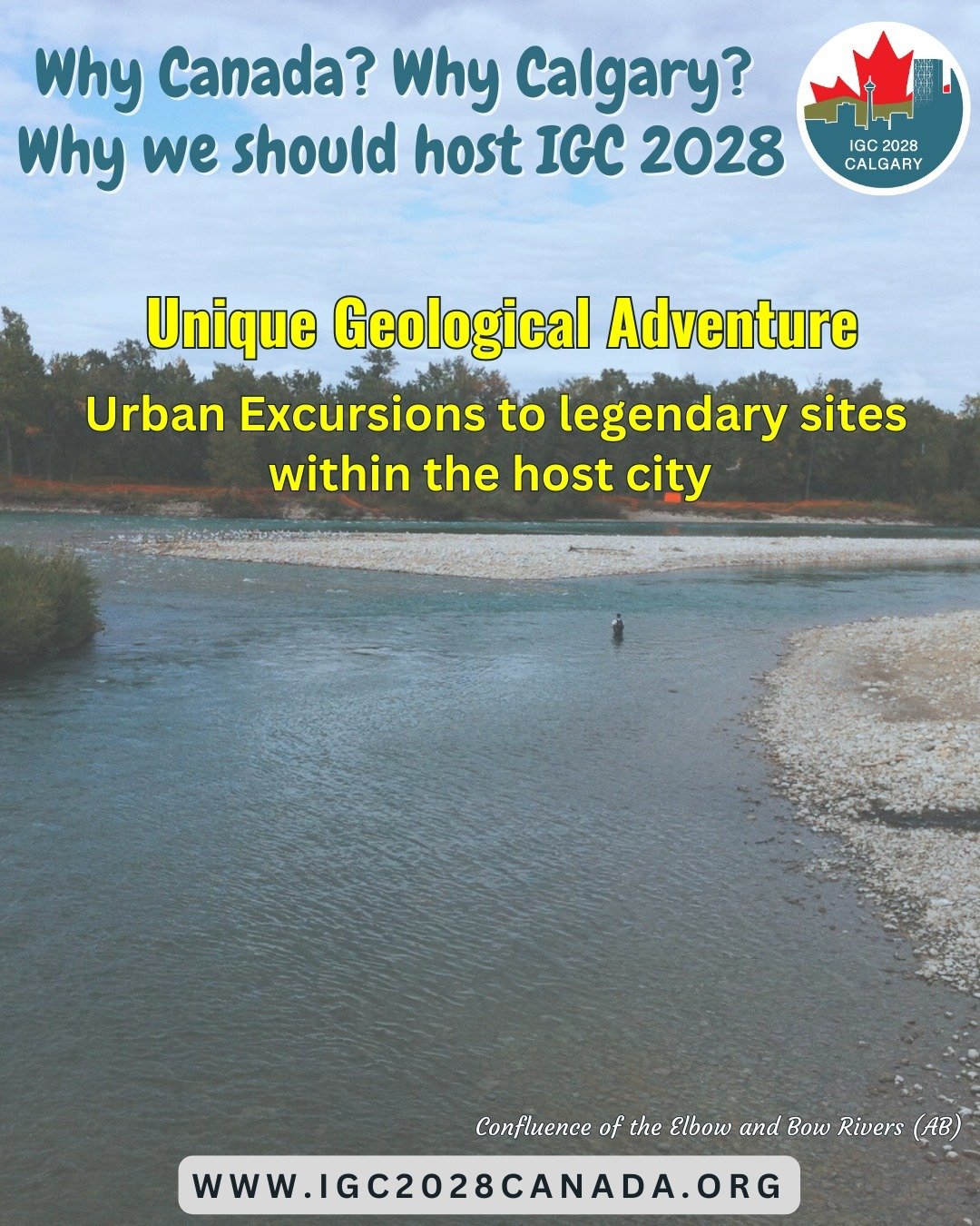 Before and after the igc2028 in Calgary, delegates will have the chance to do individual-, friend- or family-based recreation and touring activities within the city.

Background photo: Confluence of the Elbow and Bow Rivers near the northeast edge of