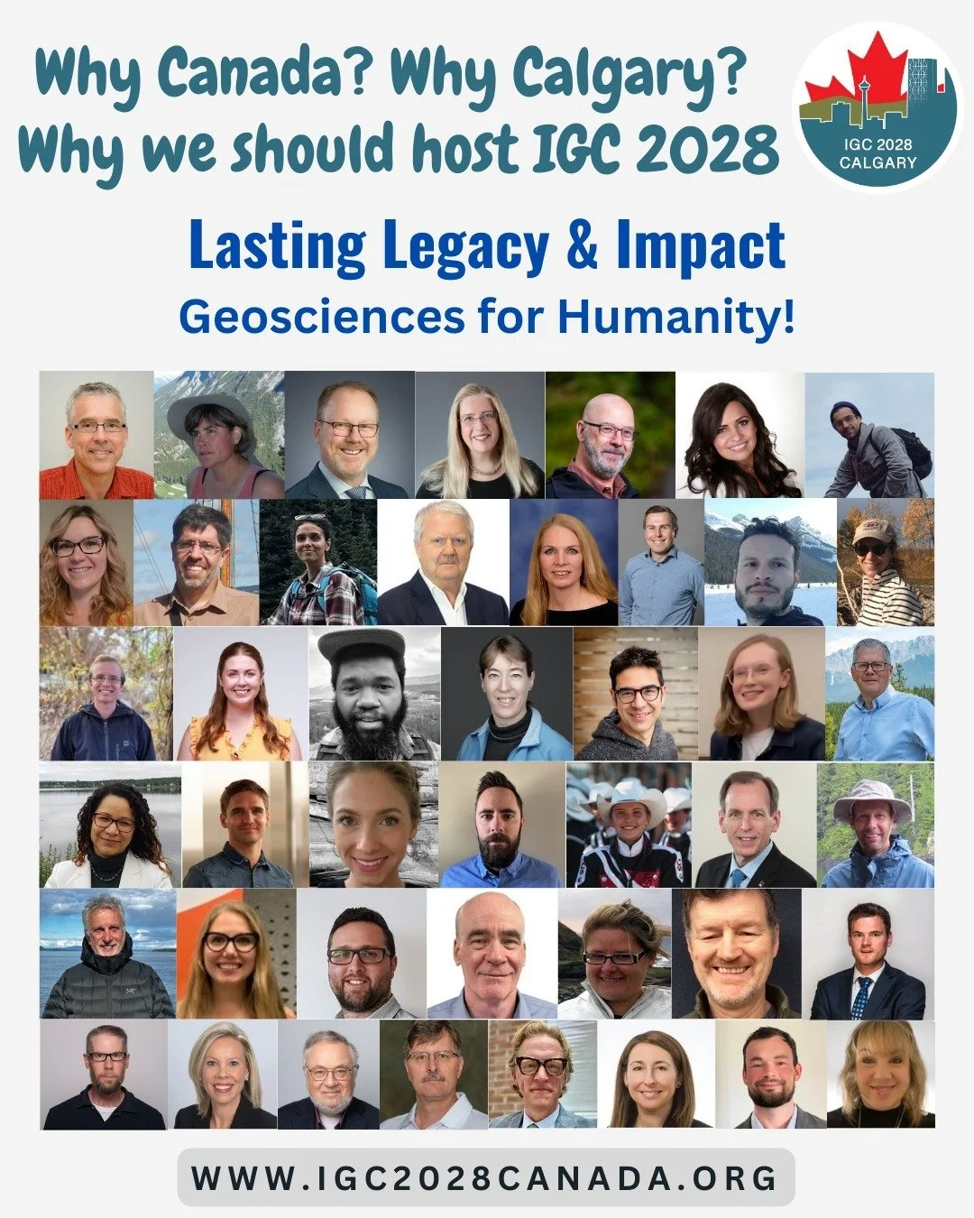 &laquo;Geosciences for Humanity&raquo; will be the central theme for our Congress in Calgary. Canadian geoscientists and collaborators from diverse backgrounds and disciplines in Earth Sciences are working in our various committees and subcommittees 