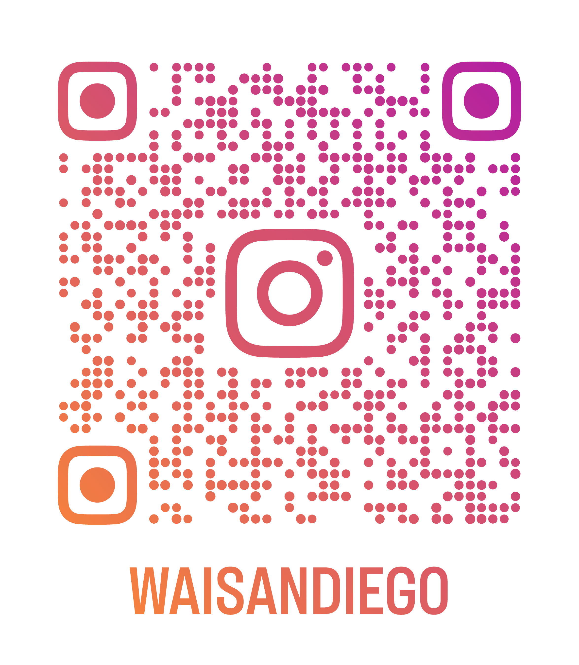 Follow us on Instagram @WAISANDIEGO