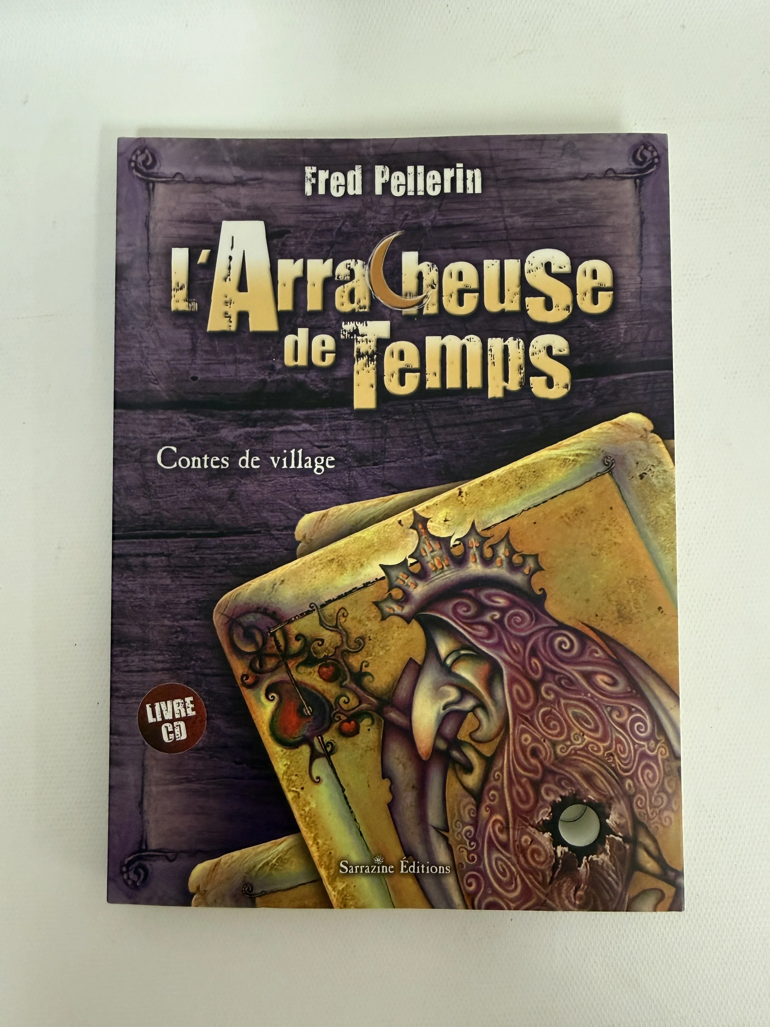 L’ARRACHEUSE DE TEMPS - FRED PELLERIN
