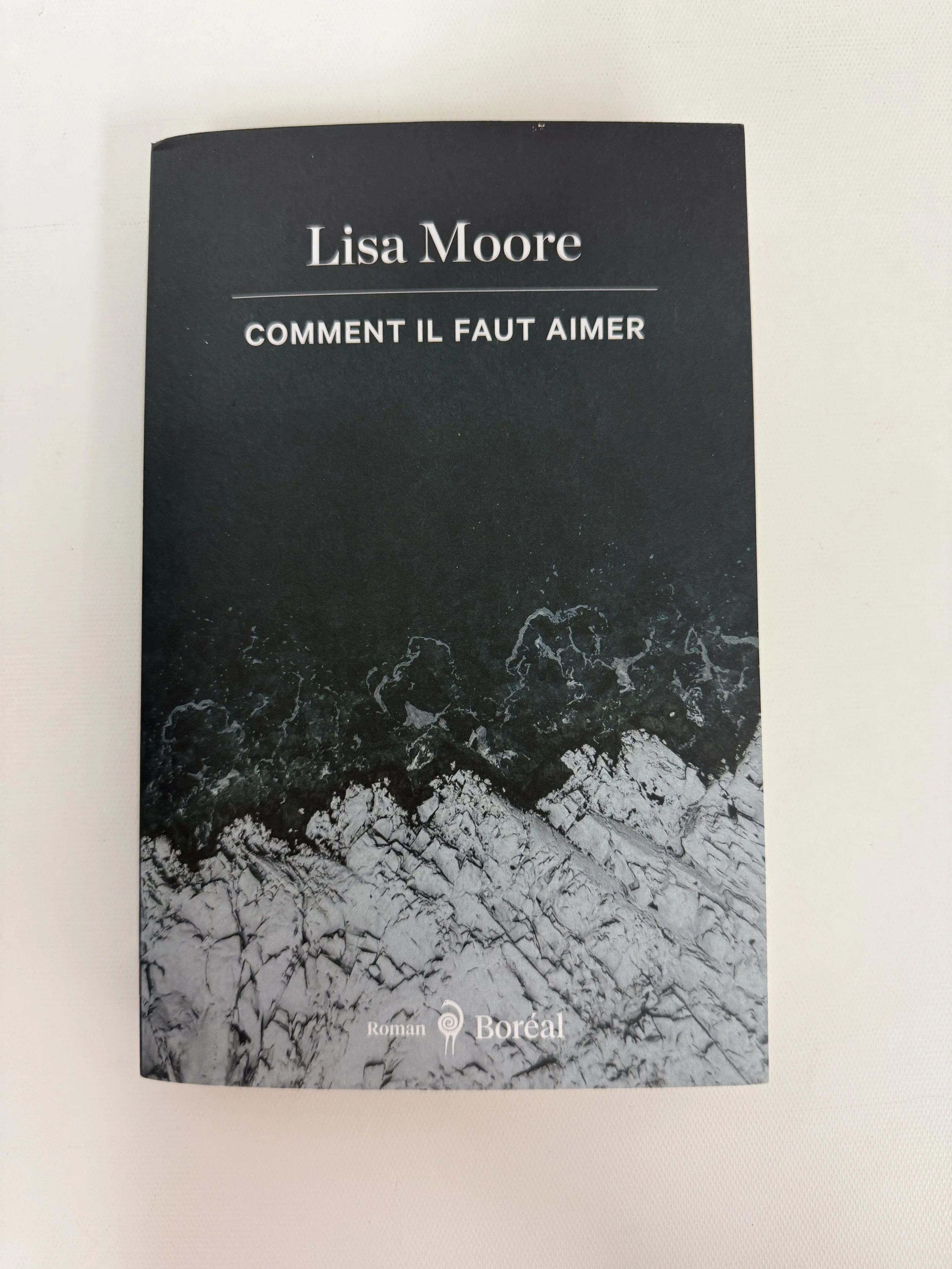 COMMENT IL FAUT AIMER - LISA MOORE