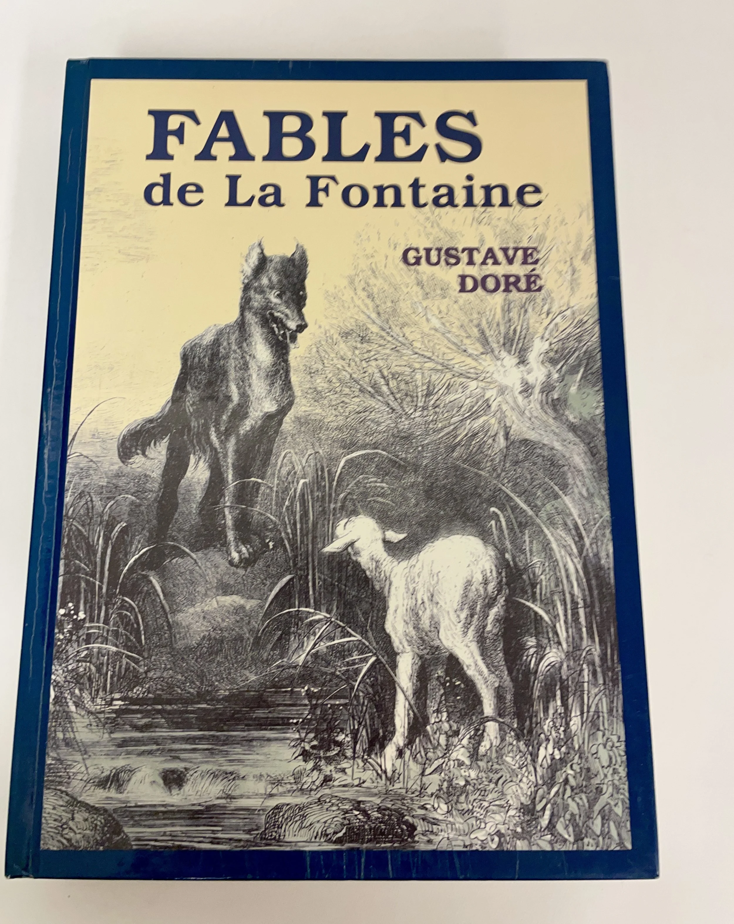 Grand livre «Fables de La Fontaine», Gustave Doré, Phidal, 446 p.