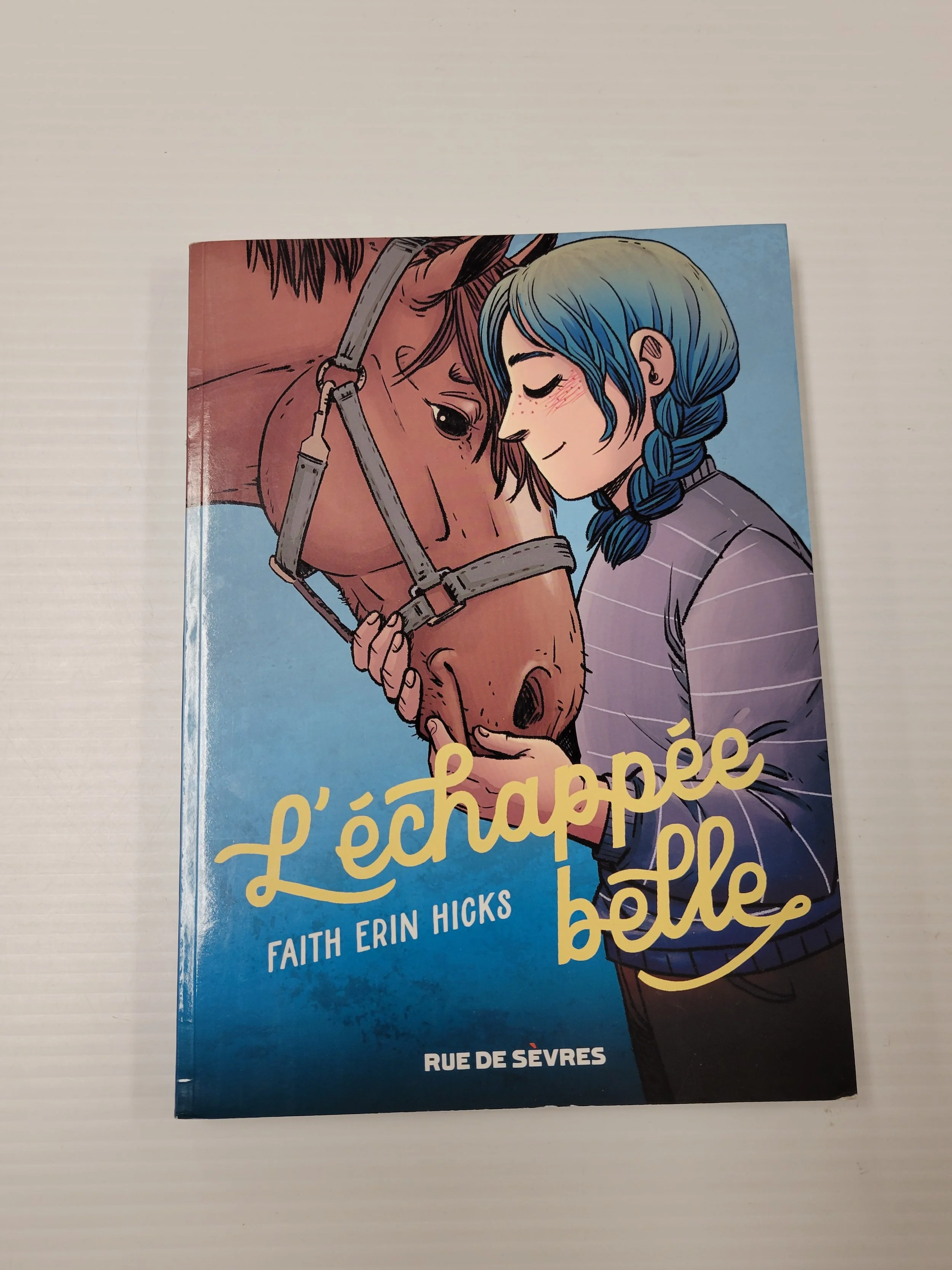 L'échapée belle , Faith erin Hicks