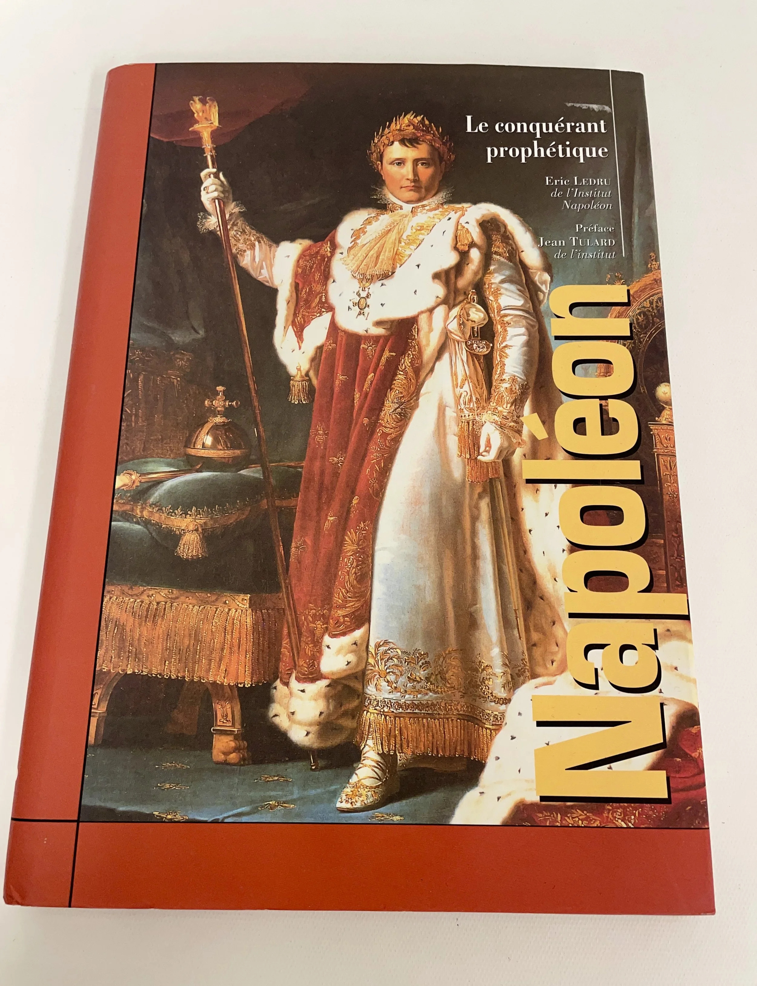 Napoléon Le conquérant prophétique, Éric Ledru, illustrations et textes, 125 p.