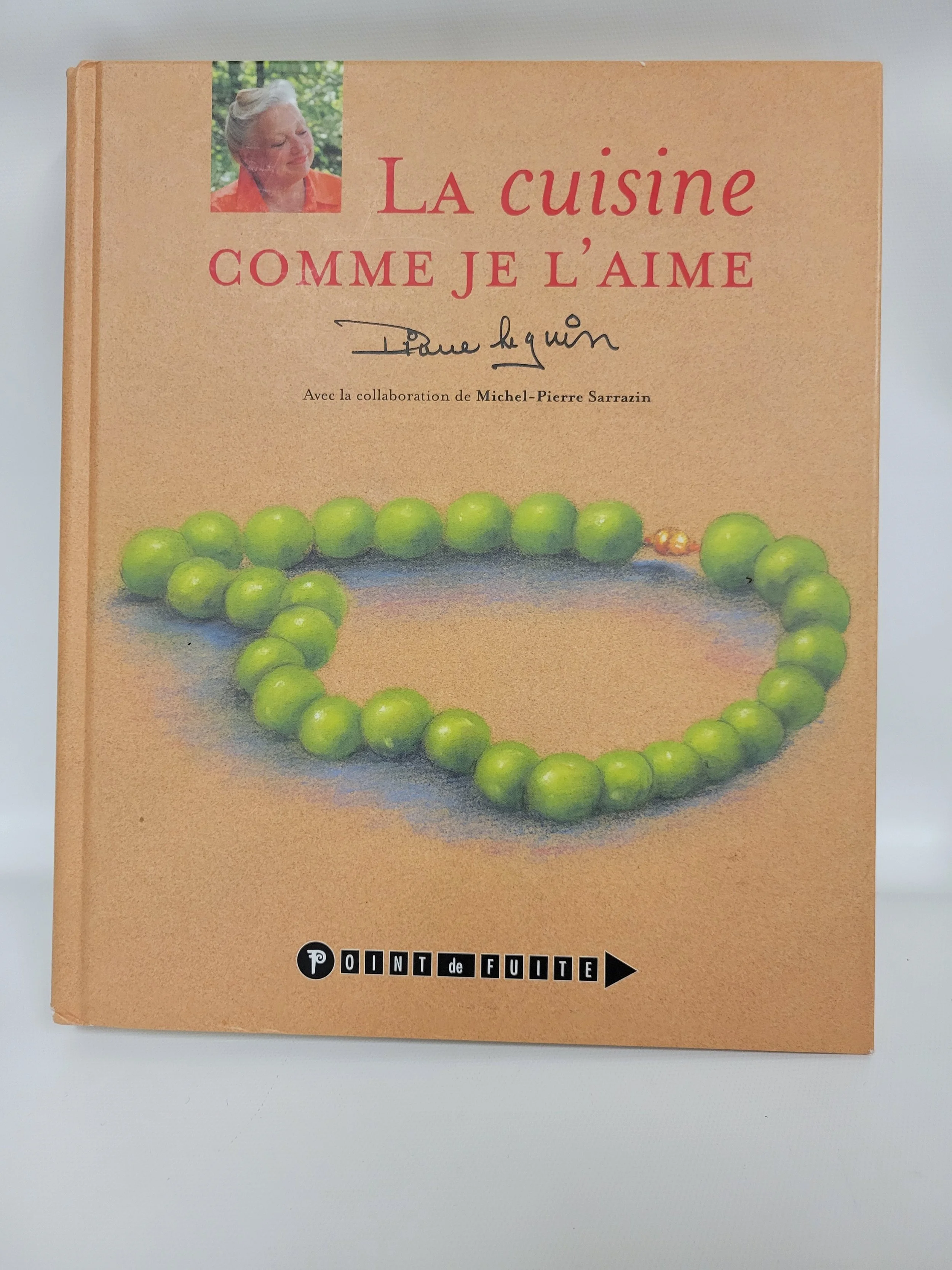La cuisine comme je l'aime - Diane Séguin