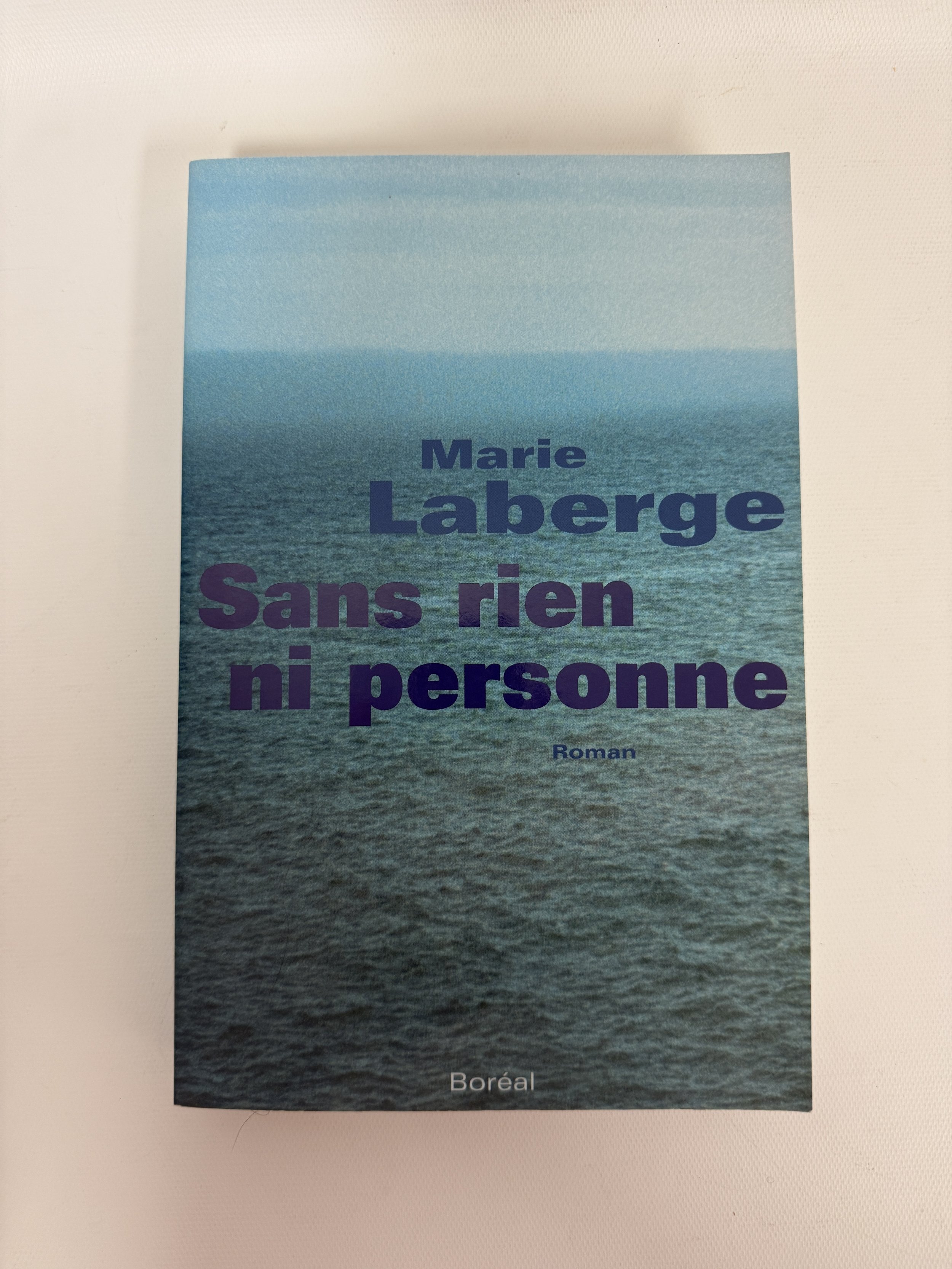 SANS RIEN NI PERSONNE - MARIE LABERGE