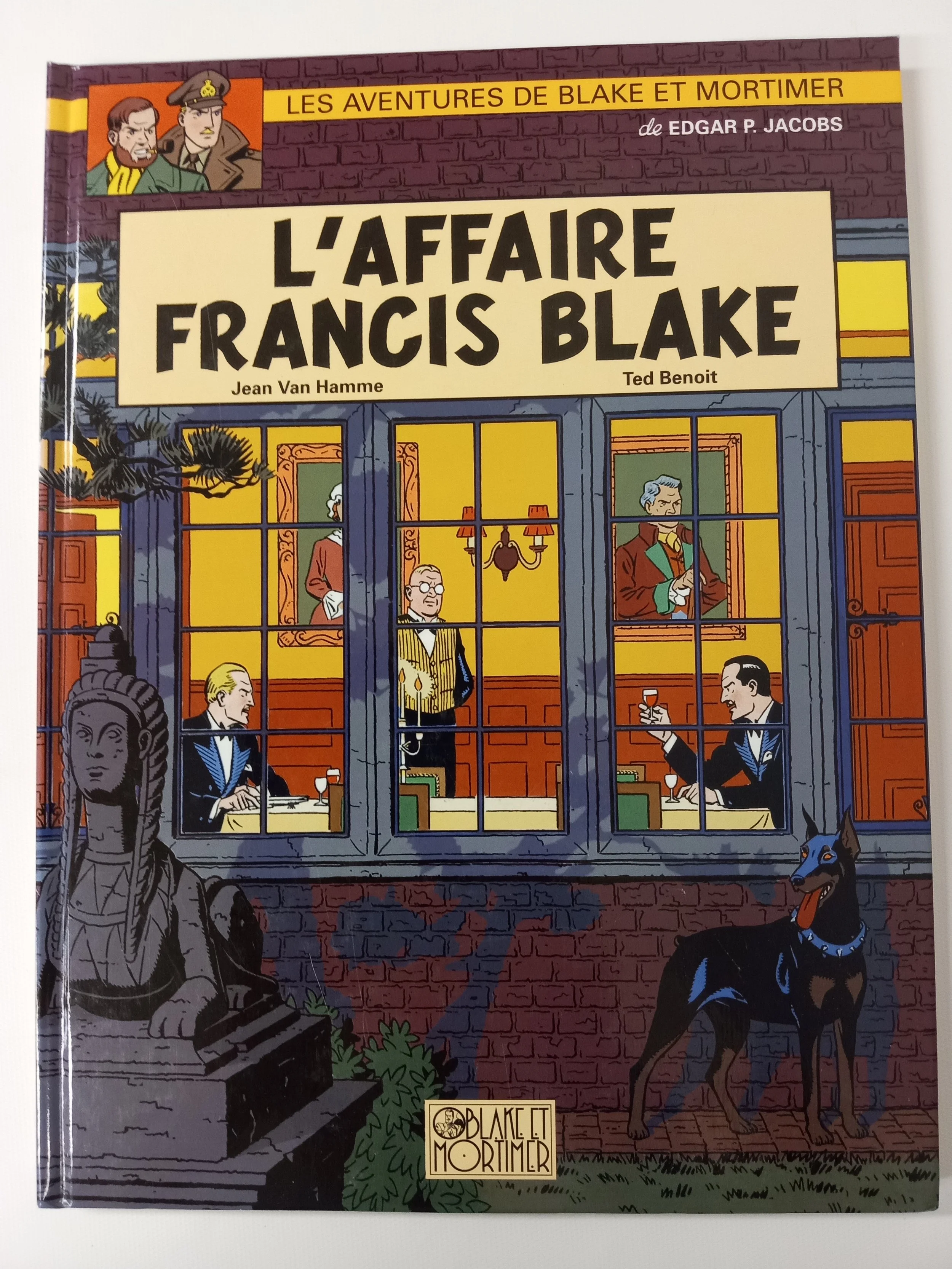 L'affaire Francis Blake, Les aventures de Blake et Mortimer, Jean Van Hamme et Ted Benoit, Éditions Blake et Mortimer, 68 p.