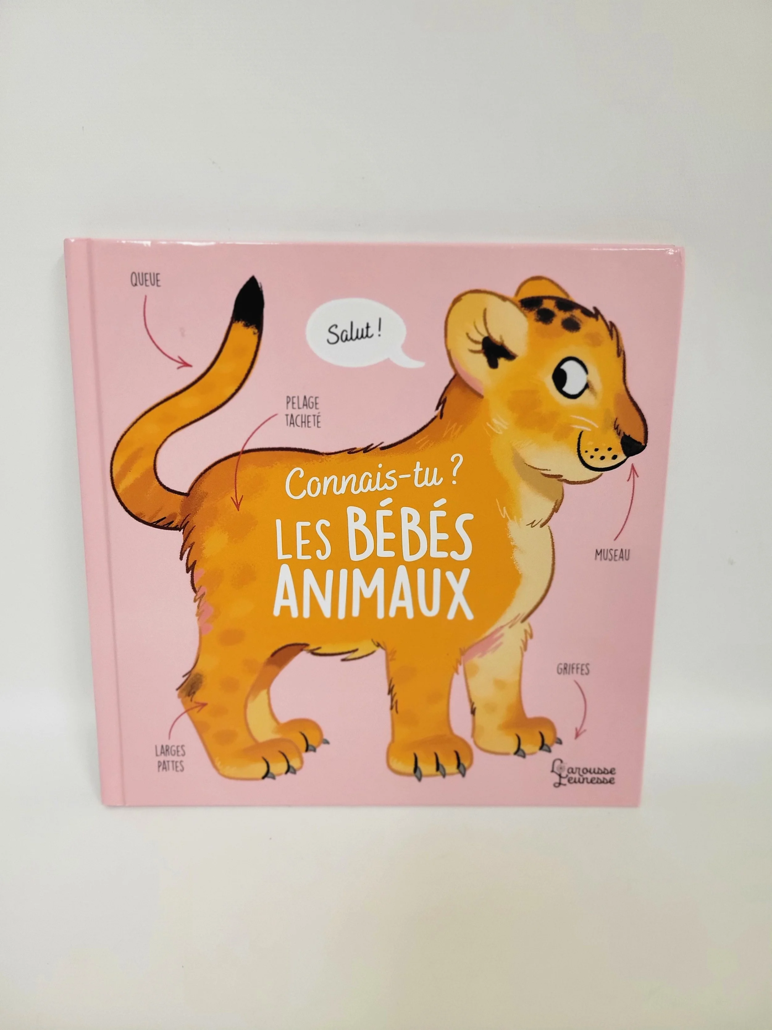 Connais-tu? Les bébés animaux - Larousse jeunesse