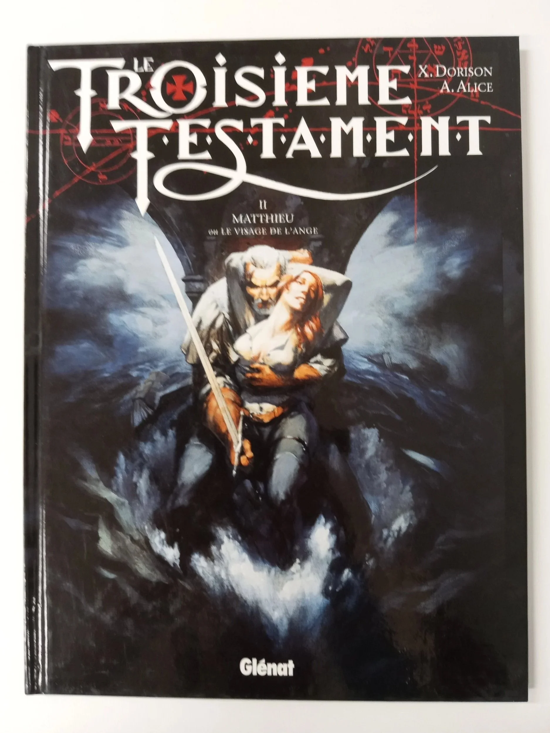 Le troisième testament - II. MATTHIEU ou Le visage de l'ange, X. Dorison et A. Alice, Éditions Glénat, 48 p.