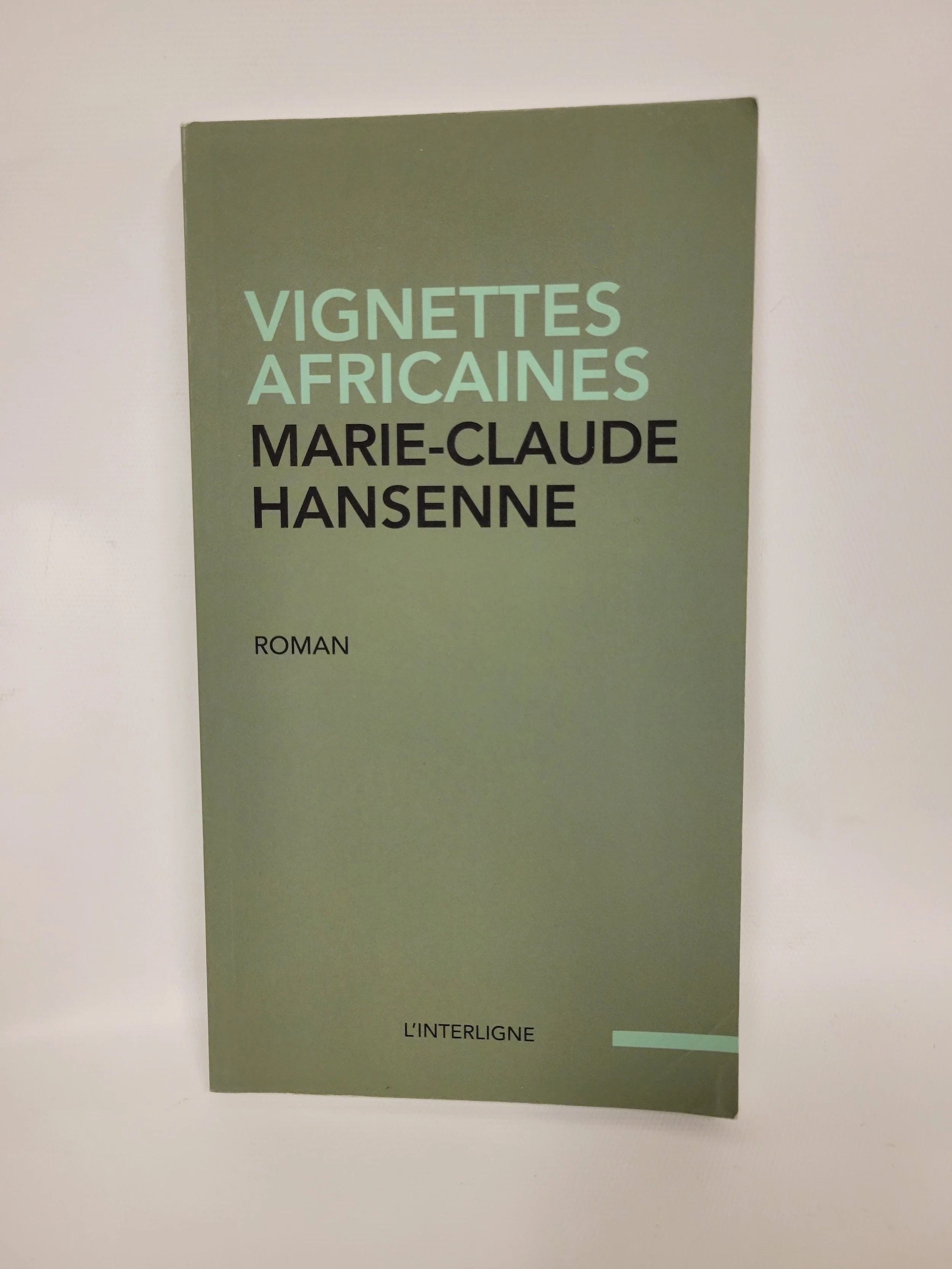 Vignettes africaines - Marie-Claude Hansenne
