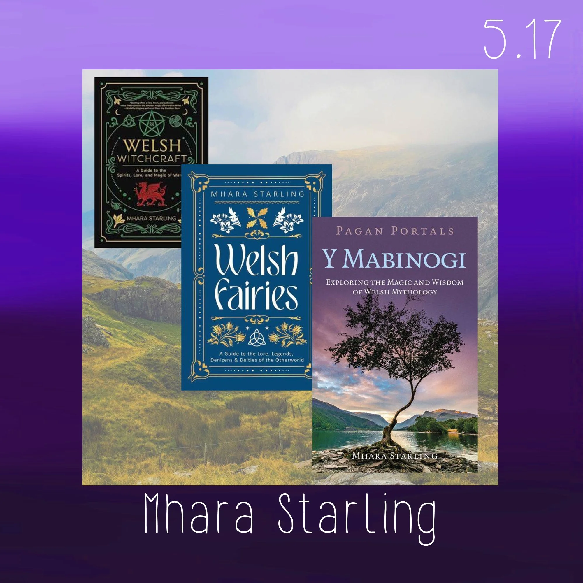 Singing the Magic: A Welsh Witch's Journey with Mhara Starling