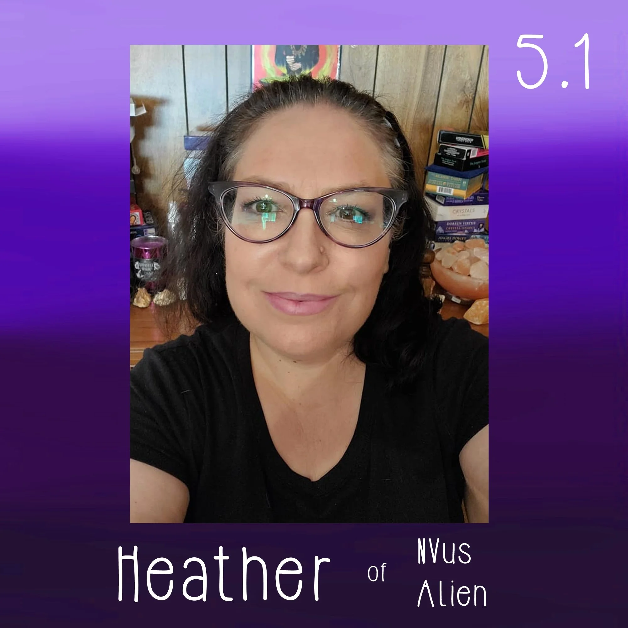 5.21 Heather of NVus Alien